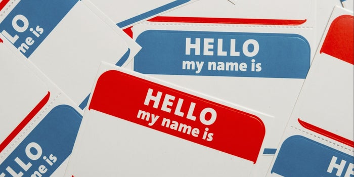 What's in a Name? Maybe Everything. Maybe Not So Much.