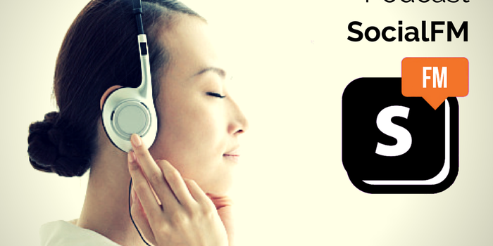 Social.FM Podcast: Evolución, tu palabra clave.