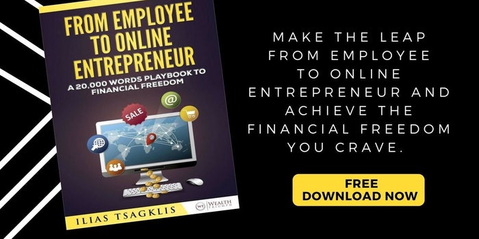 Take a Step Closer to Financial Freedom With a Free Copy of 'From Employee to Online Entrepreneur'