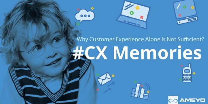 Great Customer Experience Alone Is Not Sufficient; You Need To Create CX Memories