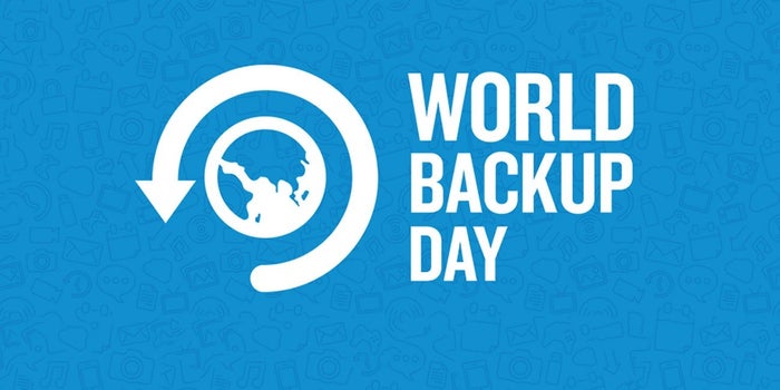 Happy World Backup Day! And What the Heck Is World Backup Day?