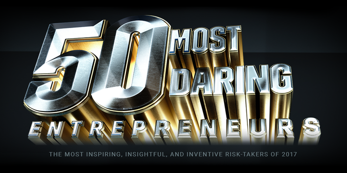 Meet Our 50 Most Daring Entrepreneurs of 2017