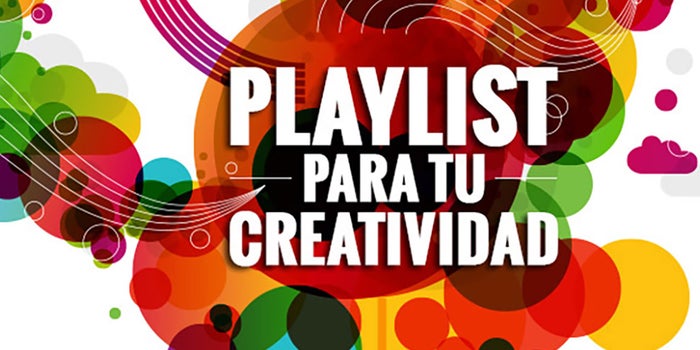 Canciones para explotar tu creatividad
