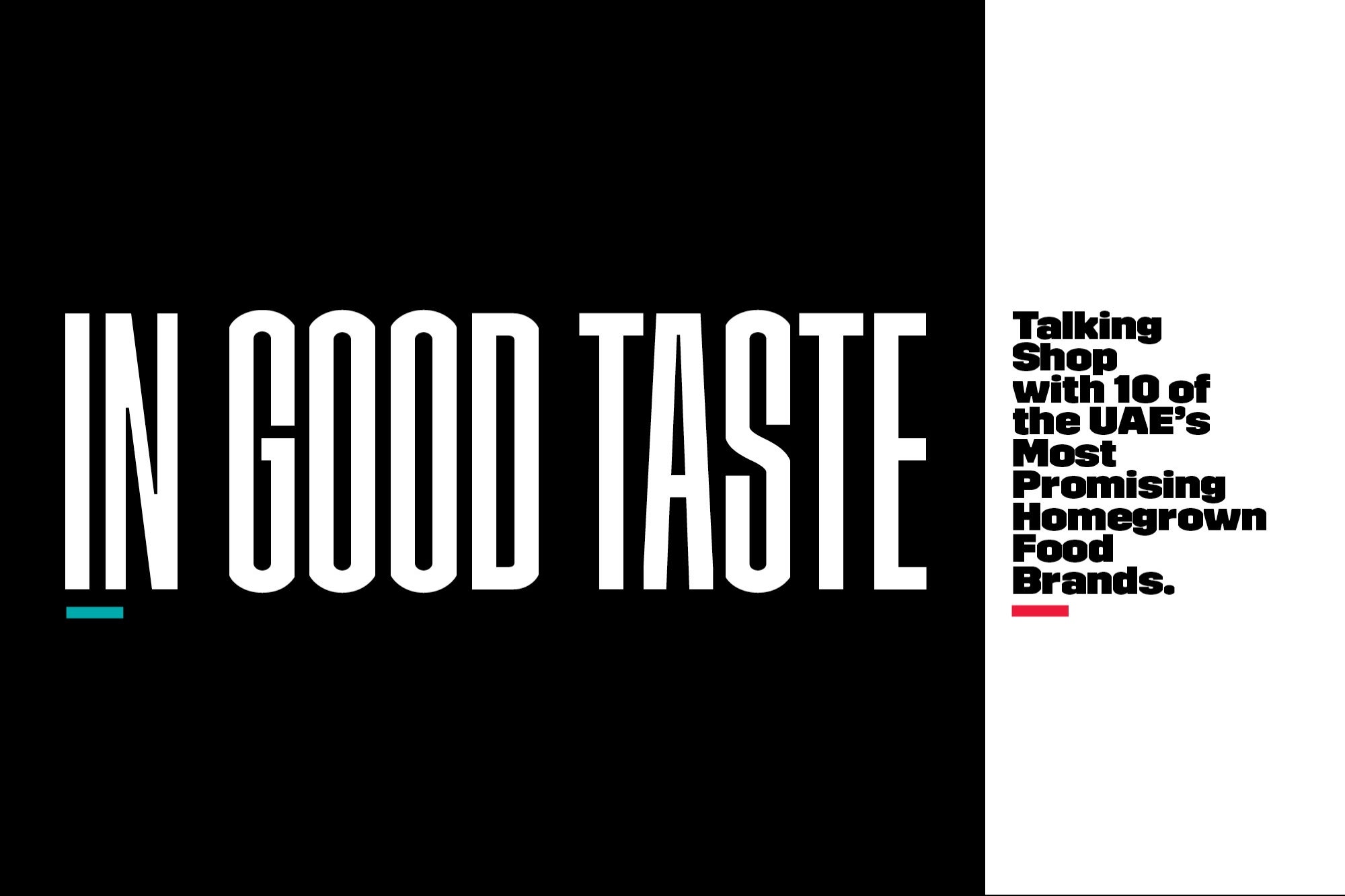 In Good Taste Talking Shop With 10 Of The UAE's Most Promising