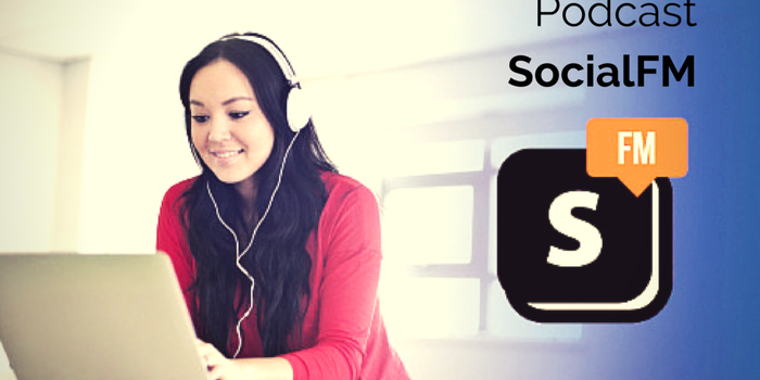 Social.FM podcast: las noticas de medios sociales de la semana