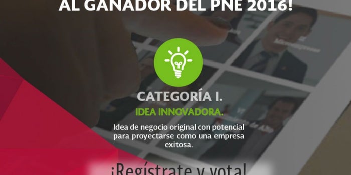¡Elige al ganador del Premio Nacional Emprendedor!