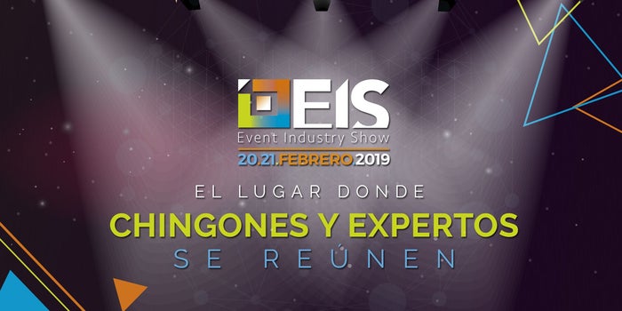 La inspiración para tus eventos … EVENT INDUSTRY SHOW 2019