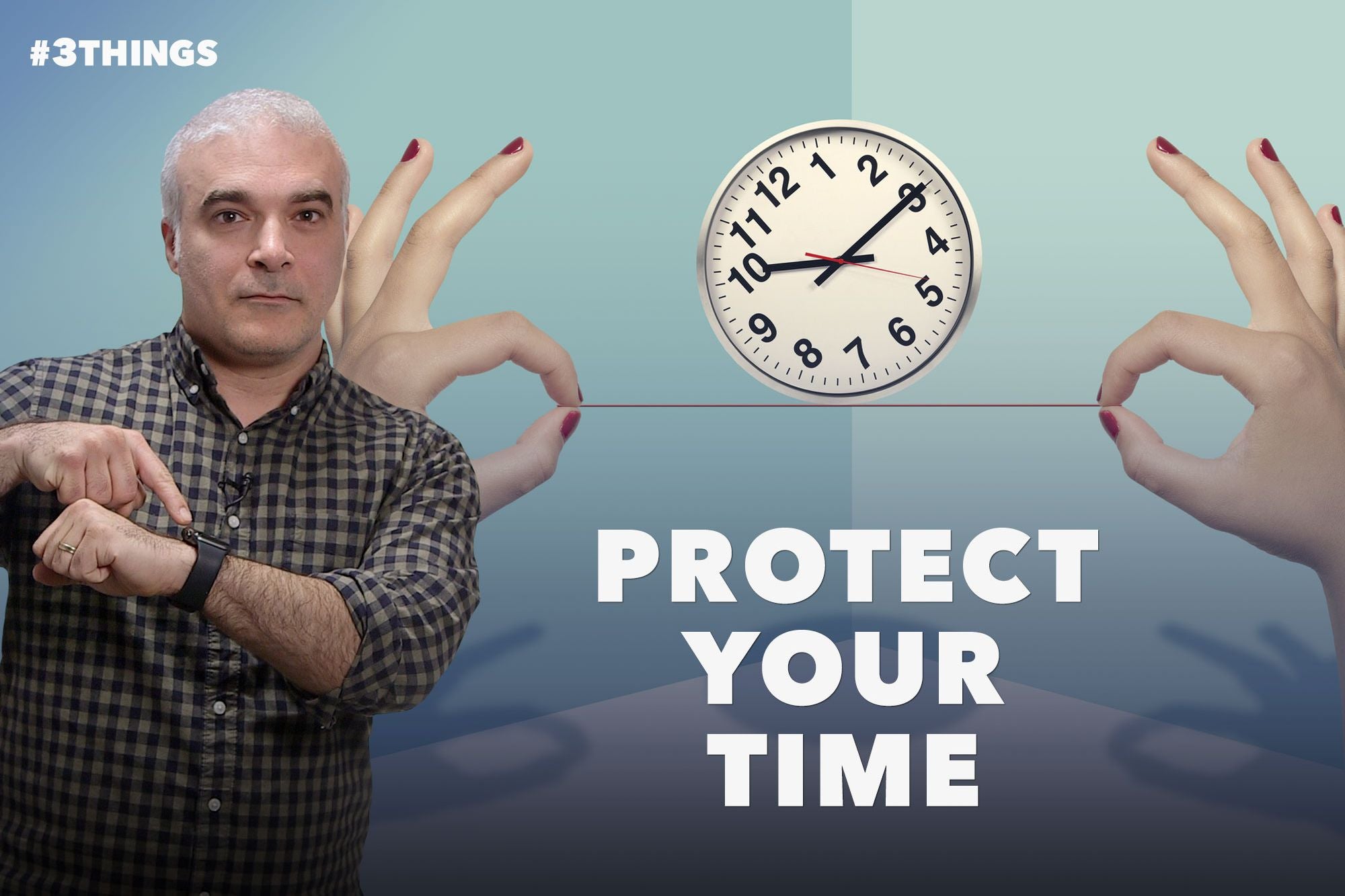 How to Protect Your Time (60-Second Video) | Entrepreneur