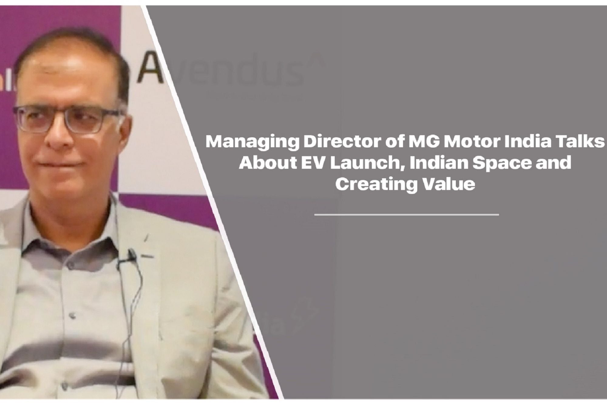 MG Motor's Rajeev Chaba on Launch of EV in India Entrepreneur