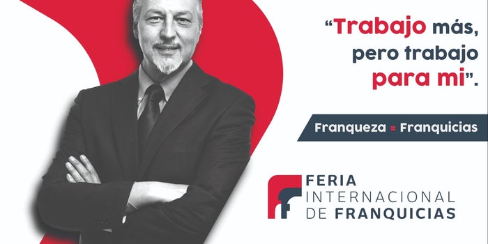 Las franquicias cambian vidas. Y tu transformación puede iniciar en la próxima Feria de Franquicias 2020. ¡Asiste!