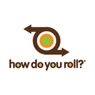 How Do You Roll?