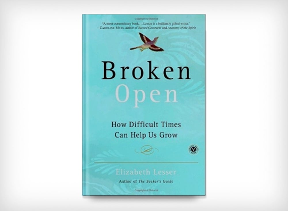 5. Broken Open: How Difficult Times Can Help Us Grow