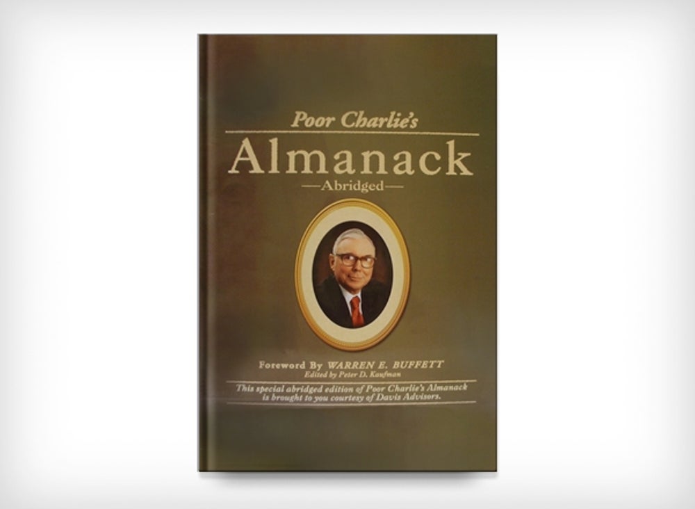 Poor Charlie’s Almanack: The Wit and Wisdom of Charles T. Munger