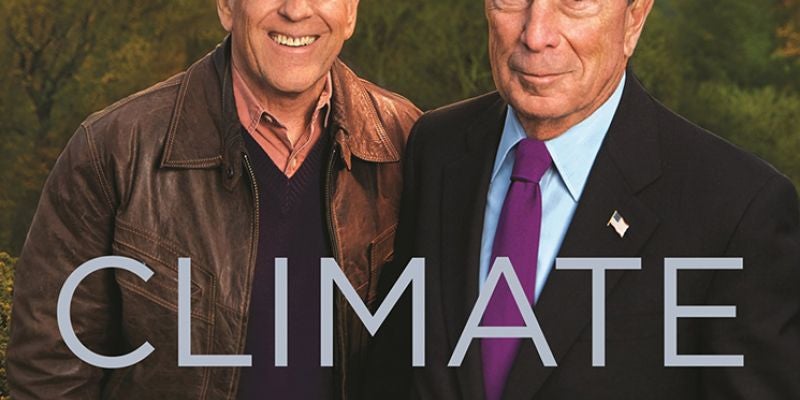 Climate of Hope: How Cities, Businesses and Citizens Can Save the Planet by Michael Bloomberg and Carl Pope
