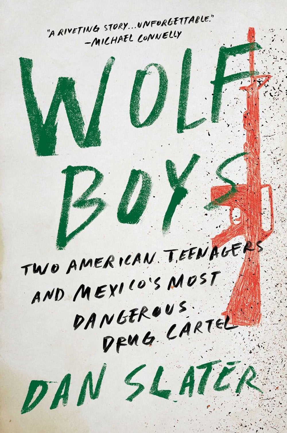 Editor in Chief Jason Feifer -- 'Wolf Boys' by Dan Slater