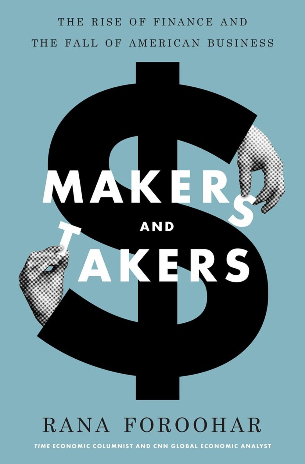 Associate Editor Lydia Belanger -- 'Makers and Takers: The Rise of Finance and the Fall of American Business' by Rana Foroohar