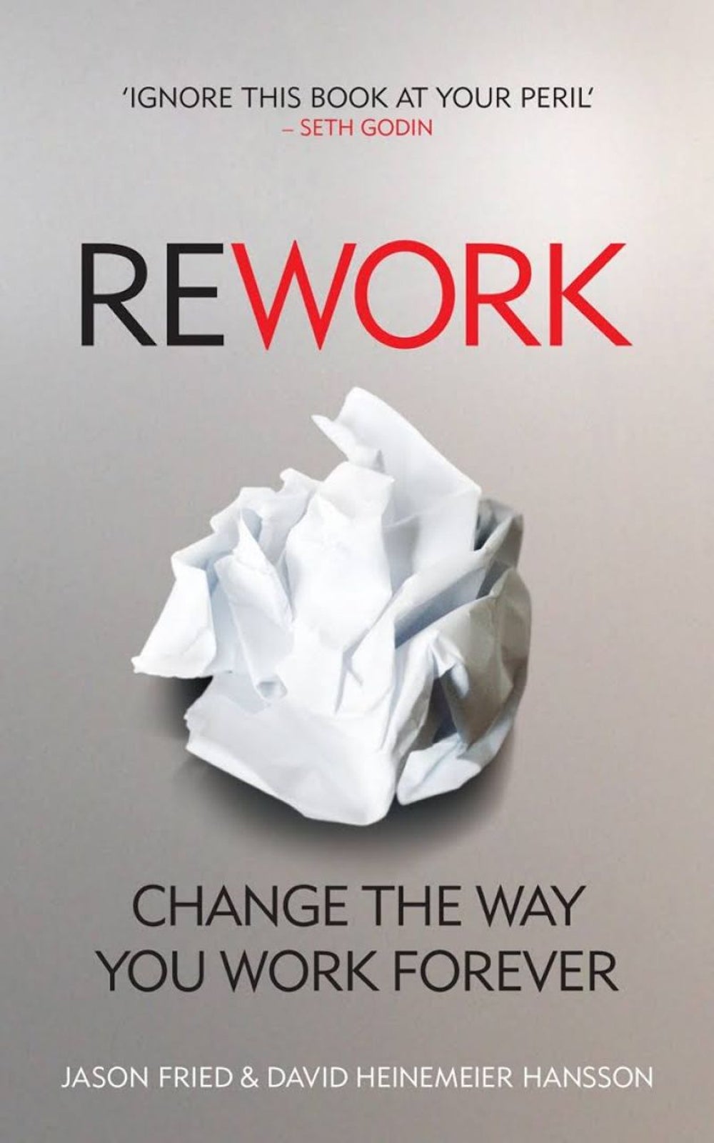 Rework by Jason Fried and David Hansson