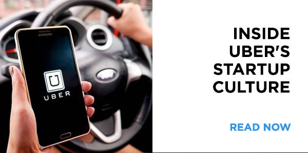 Inside Uber's Startup Culture