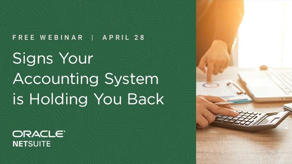 Signs Your Accounting System is Holding You Back