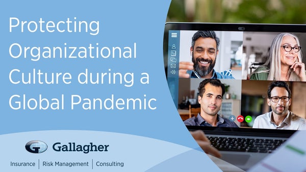 Protecting Organizational Culture During a Global Pandemic