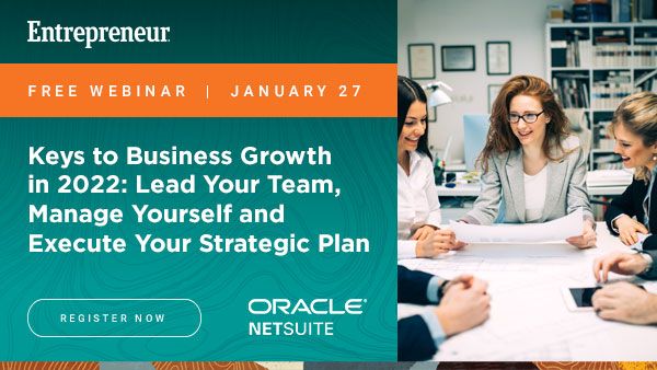 Keys to Business Growth in 2022: Lead Your Team, Manage Yourself and Execute Your Strategic Plan