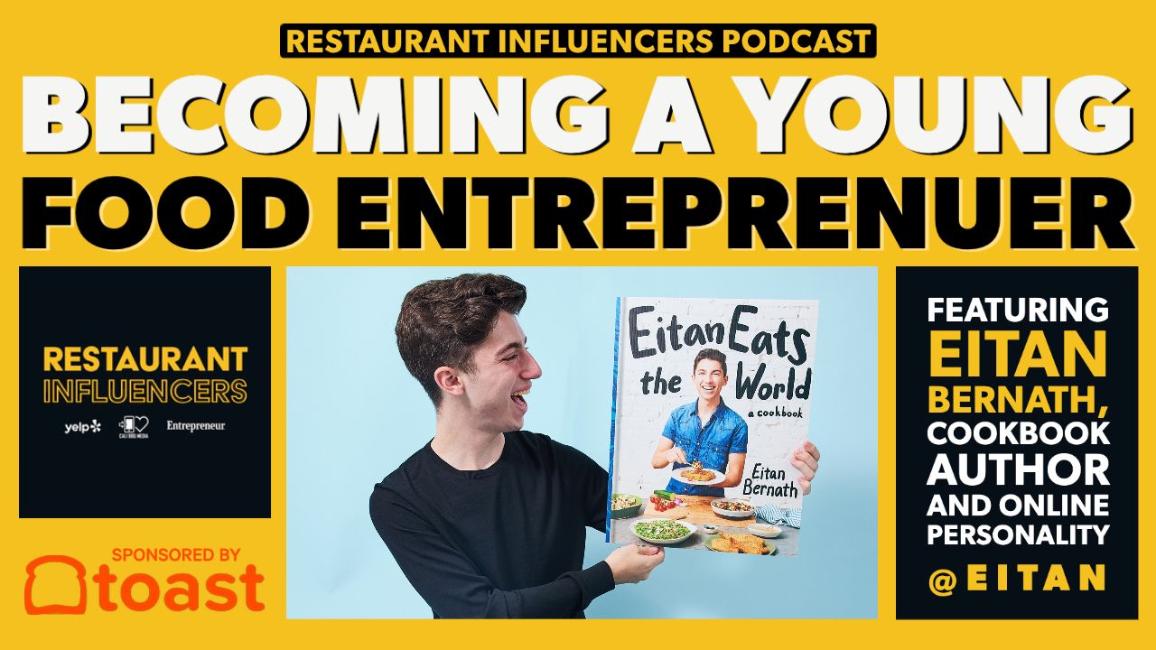 Eitan Bernath on Becoming a Teenage Food Entrepreneur and Social Media Star