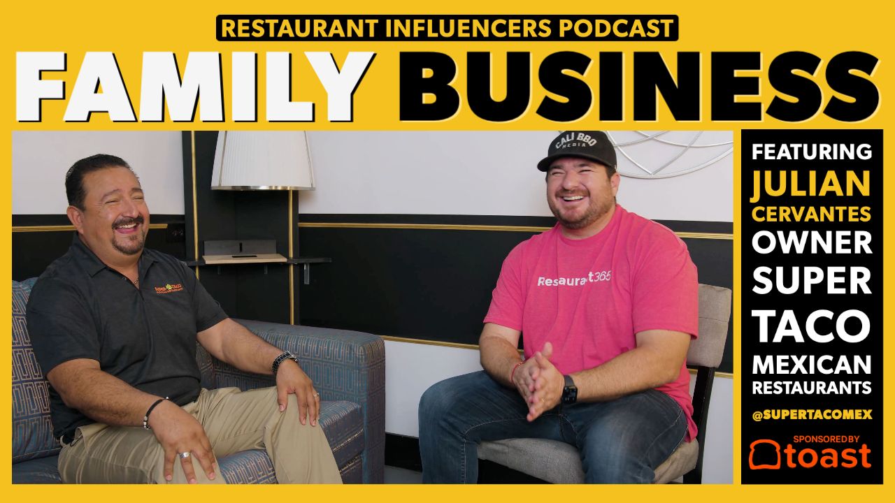 Julian Cervantes of Super Taco Mexican Restaurants on Owning a Family Business